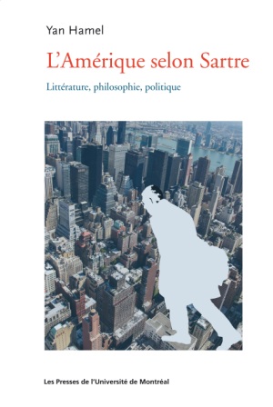 L'Amérique selon Sartre : littérature, philosophie, politique